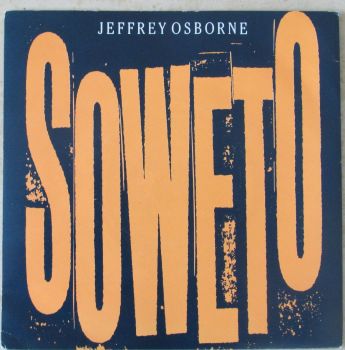 Jeffrey Osborne Soweto 7" Single