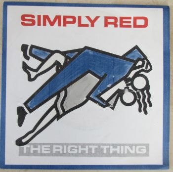 Simply Red The Right Thing 7" vinyl single