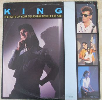 King The Taste of Your Tears (Breaker Heart Mix) 1985  12" Single