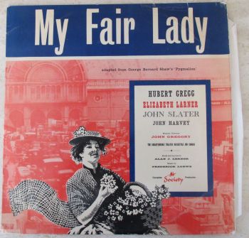 My Fair Lady Hubert Gregg, Elizabeth Lambert Society Vinyl LP