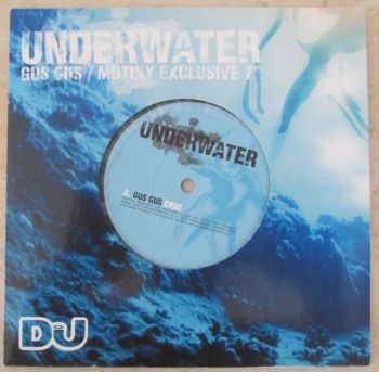Underwater GusGus/Mutiny exclusive Promo  2003 7" vinyl single