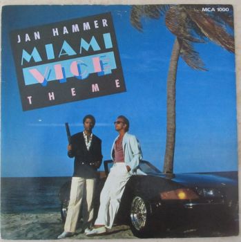 Jan Hammer Miami Vice Theme 1985 7" vinyl single