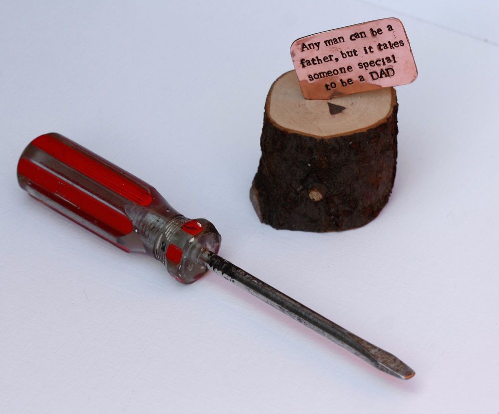 Wooden Log & Copper Quote Display - Any Man Can be a Father, Someone Special to be a Dad