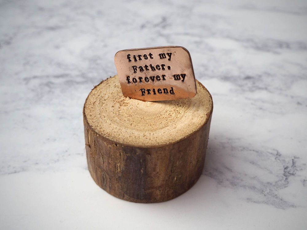 Wooden Log & Copper Quote Display - First Father Forever Friend