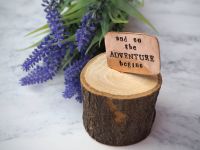 Wooden Log & Copper Quote Display - Adventure