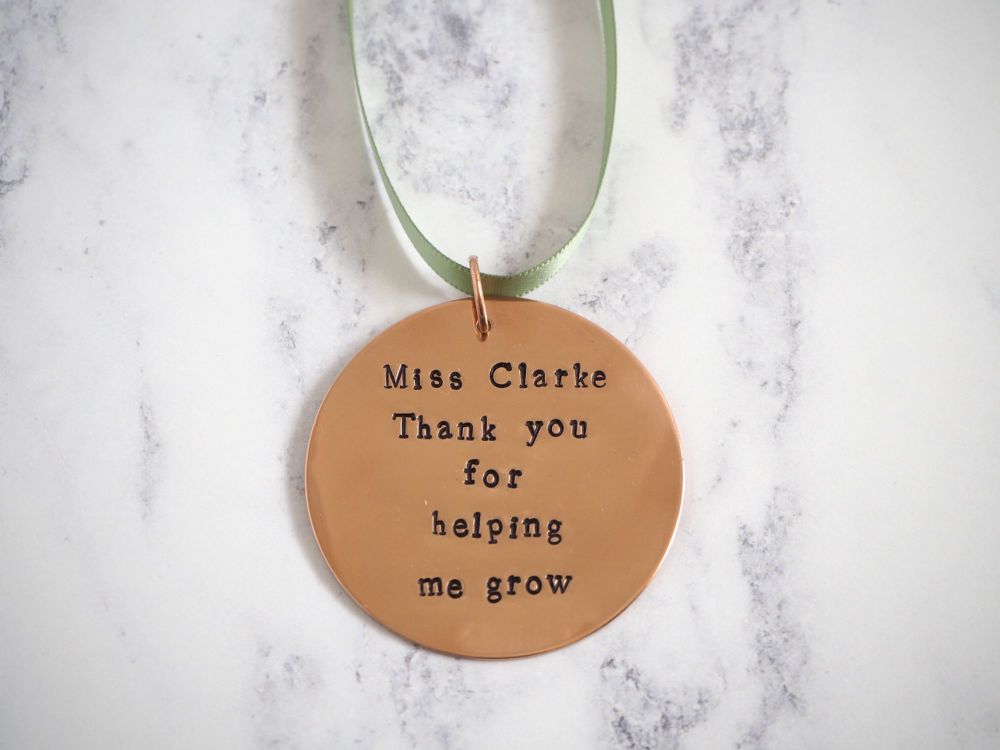 Copper Hanging Medal Decoration - Thank you for helping me grow - Teacher Gift