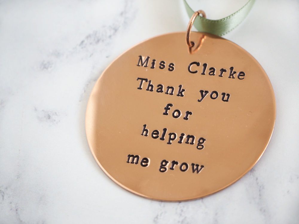 Copper Hanging Medal Decoration - Thank you for helping me grow - Teacher Gift