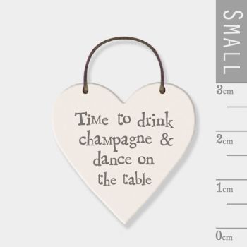 East of India Mini Wooden Heart Tag - Time to Drink Champagne and Dance on the Table