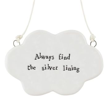 East of India Porcelain Hanging Cloud - Always Find The Silver Lining