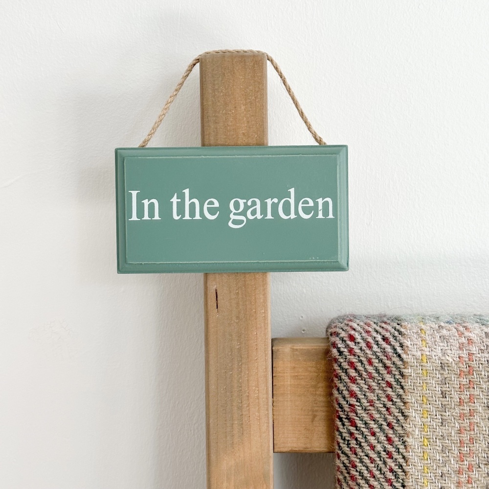 In The Garden - Mini Sign