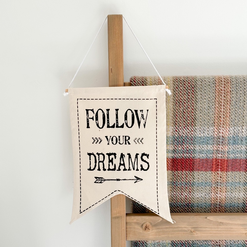 Follow Your Dreams Banner