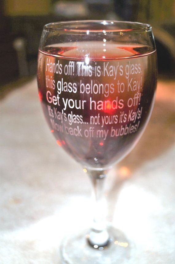 Keep Off My Wine Glass