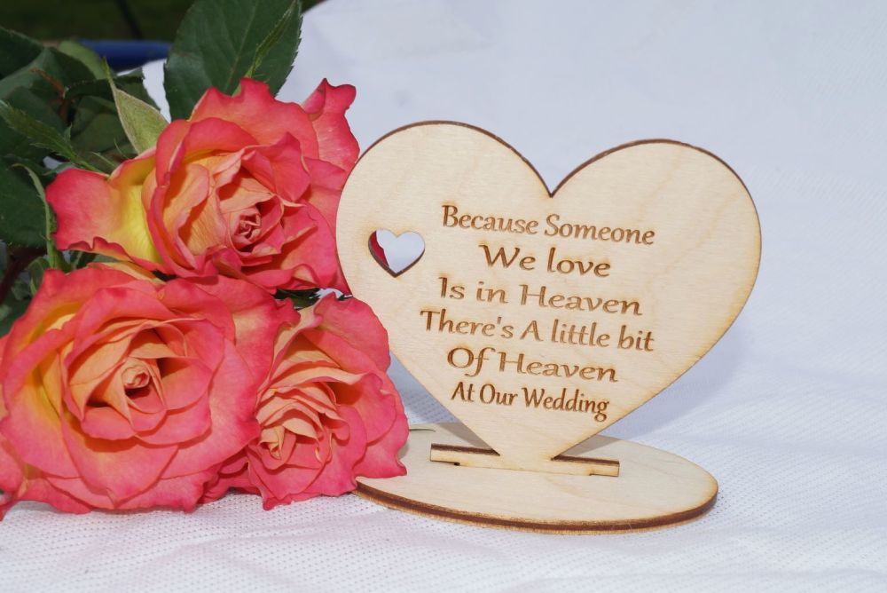 Because someone we love is in heaven wedding sign.