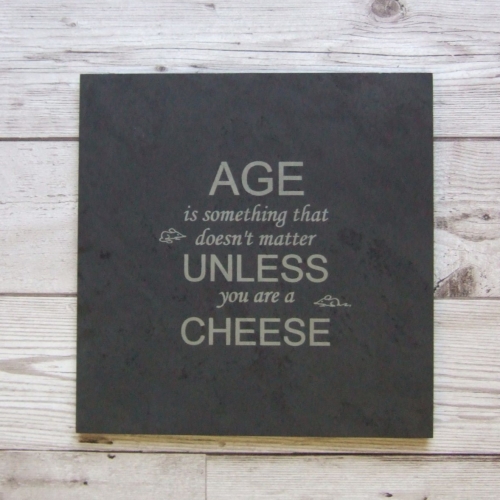 Slate cheeseboard 'Age Doesn't Matter'
