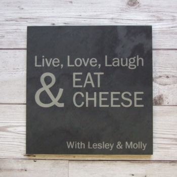 Slate cheeseboard 'Live, Love, Laugh'