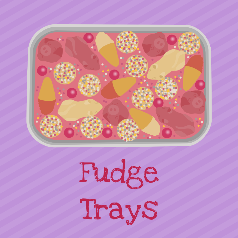 Fudge Trays