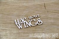 Words - Use Your Wings (3826)