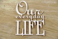 Words - Our everyday LIFE (3748)