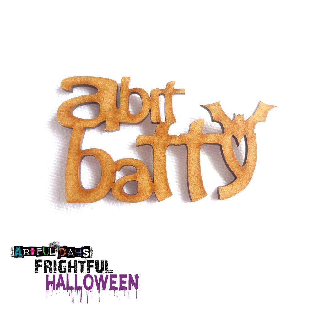 Artful Days MDF Frightful Halloween - A Bit Batty Word (ADM050)