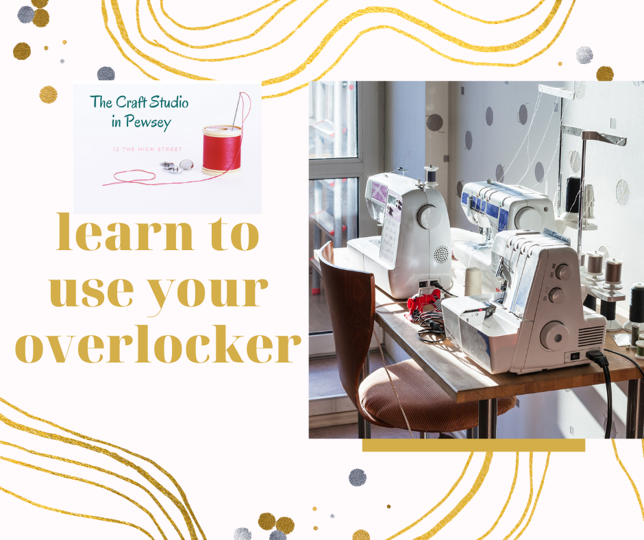 lets get the overlocker out of its box! Tuesday 7th May 9.30 -11.30am