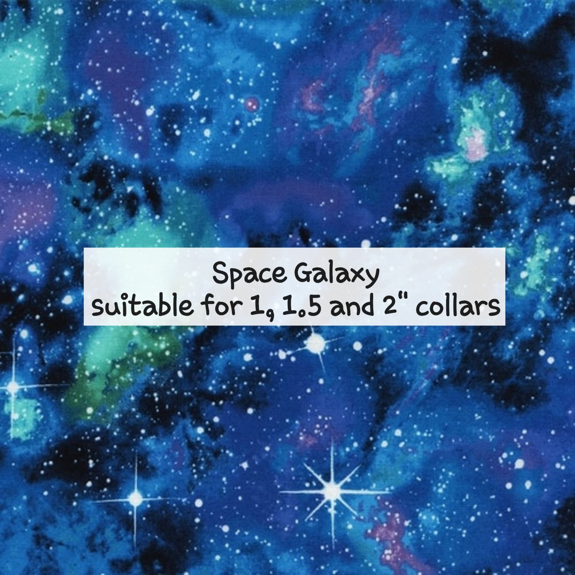 Space Galaxy - Suitable for 1, 1.5 and 2 inch collars