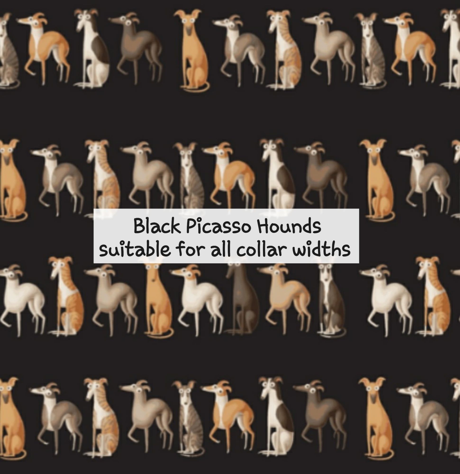 Black Picasso Hounds - Suitable for all collar widths