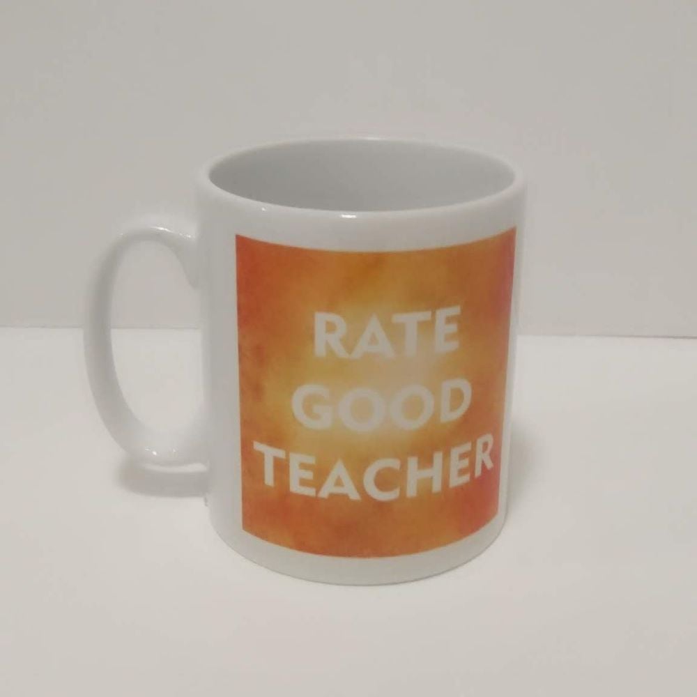 Rate Good Teacher Mug by Imprint Products
