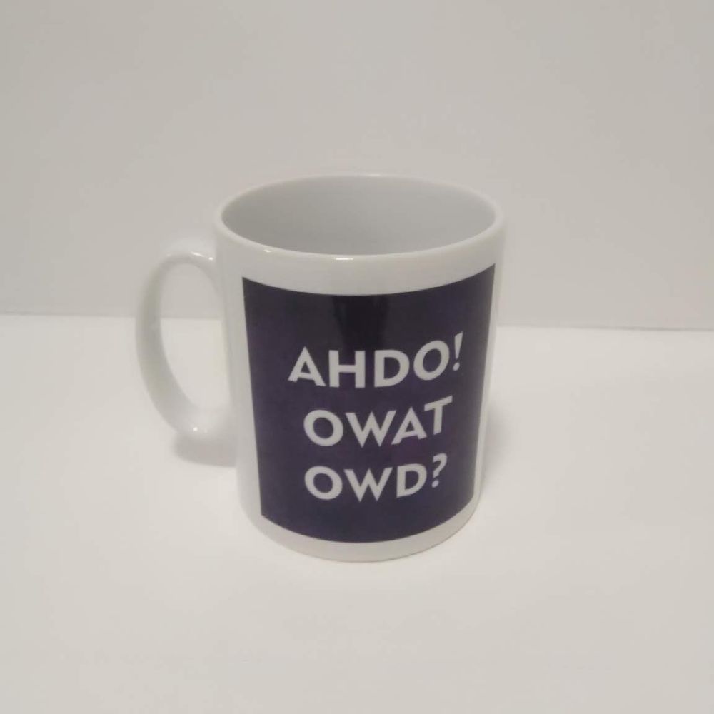 Ahdo! Owat Owd? Mug by Imprint Products