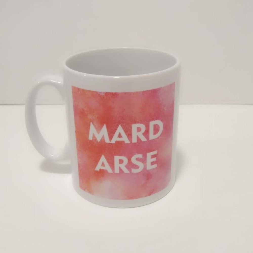 Mard Arse Mug