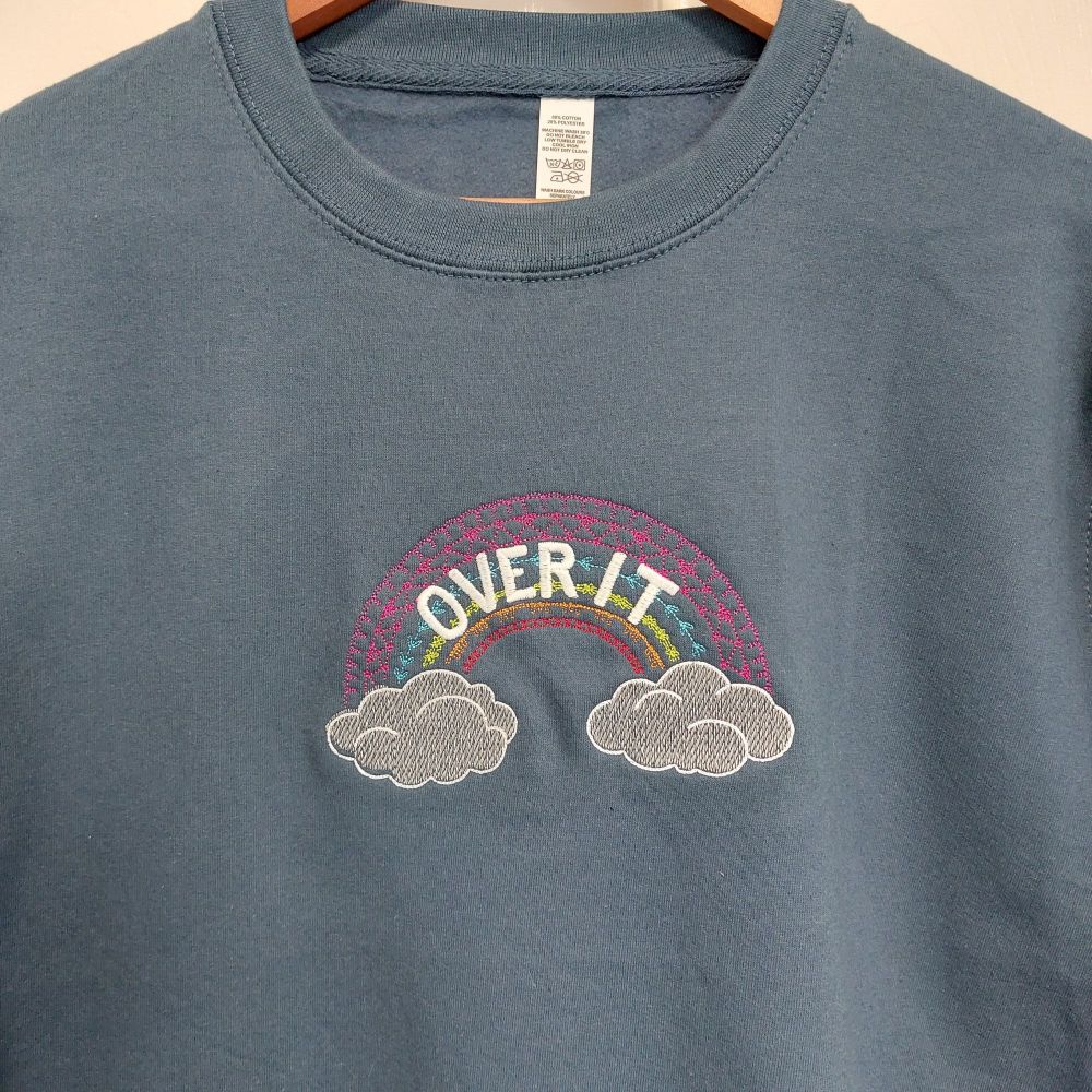 Over It Sweatshirt or Cowl Hoodie