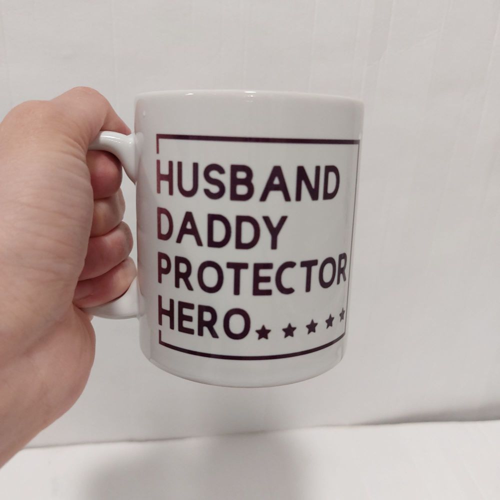 Husband, Daddy, Protector, Hero Mug
