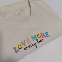 Love More Worry Less Embroidered Jumper