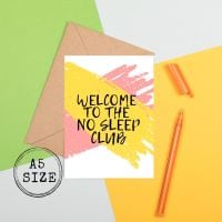 <!-- 001 -->New Mum Card - Welcome to the no sleep club