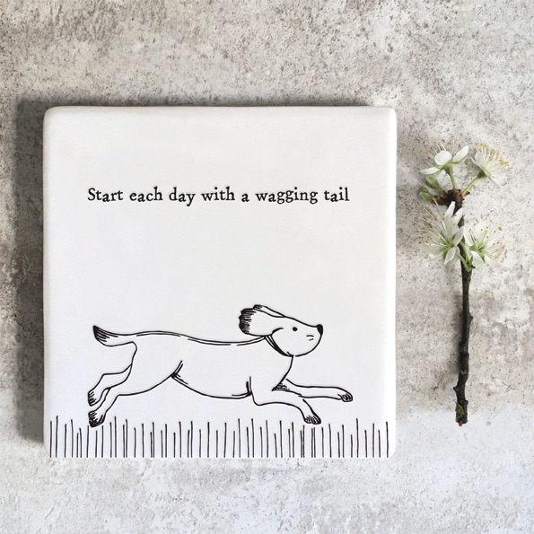 East of India Ceramic Coaster - Start Each Day With a Wagging Tail