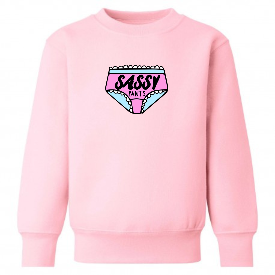 Sassy pants Sweatshirt READY TO POST