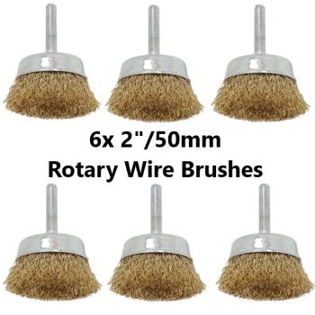 6 x ROTARY WIRE BRUSH DRILL BITS 2" / 50mm