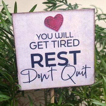REST DON'T QUIT HOUSEPLANT STAKE