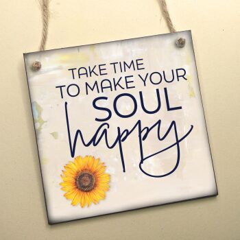 MAKE YOUR SOUL HAPPY HANGING PLAQUE