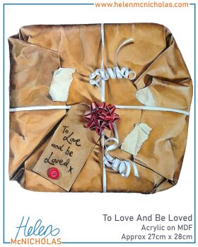 ORIGINAL PAINTING - TO LOVE AND BE LOVED