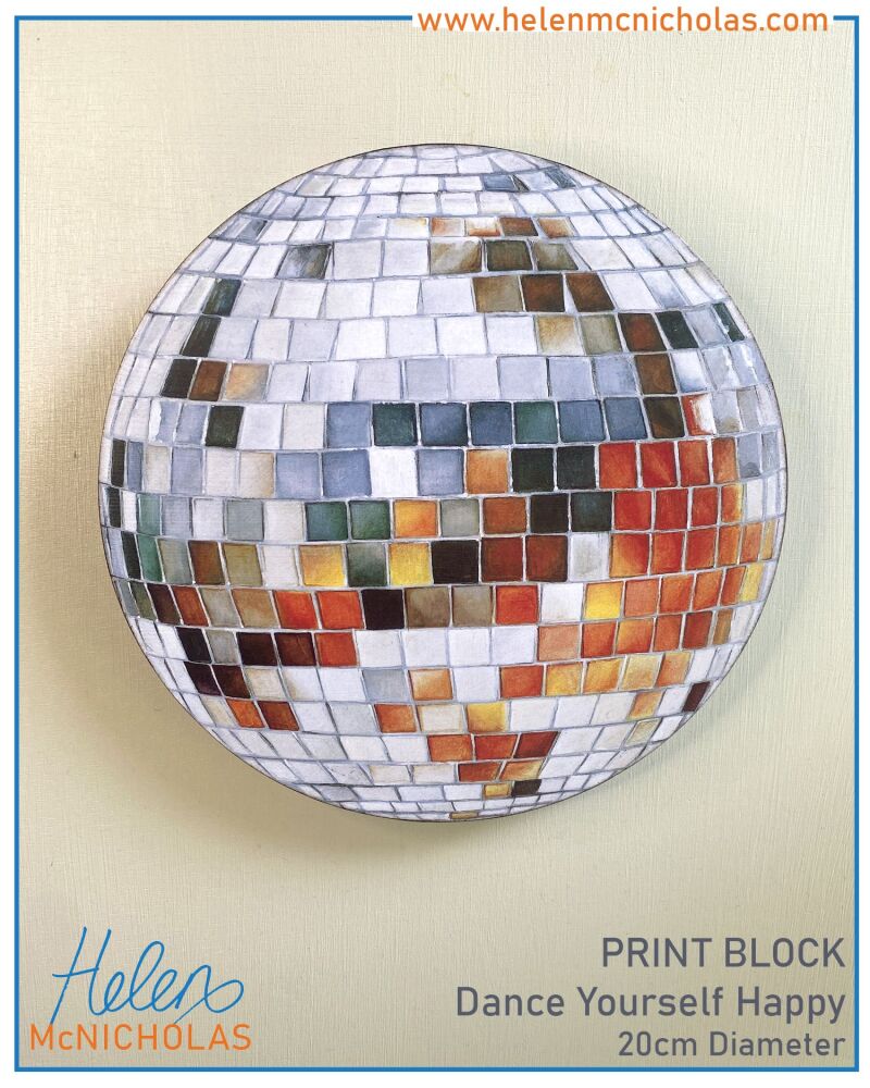 EXTRA LARGE ROUND PRINT BLOCK - 'DANCE YOURSELF HAPPY'