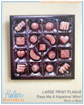 LARGE SQUARE PRINT PLAQUE - 'PASS ME A HAZELNUT WHIRL'