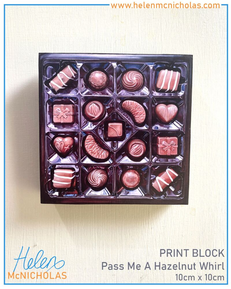 SQUARE PRINT BLOCK - 'PASS ME A HAZELNUT WHIRL'