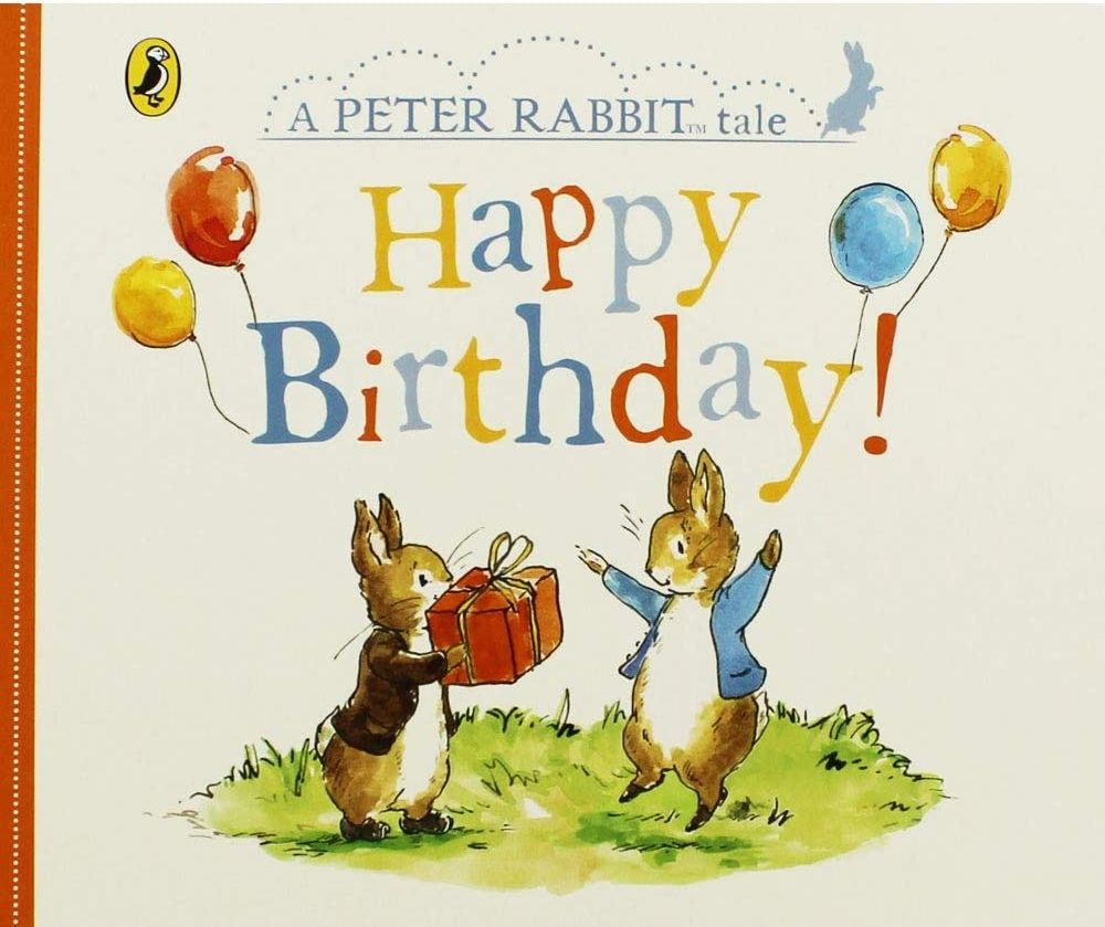 Happy Birthday Peter: A Peter Rabbit Tale by Beatrix Potter 
