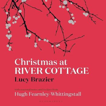 Christmas at River Cottage by Lucy Brazier - With 3 Free Packets of Seeds