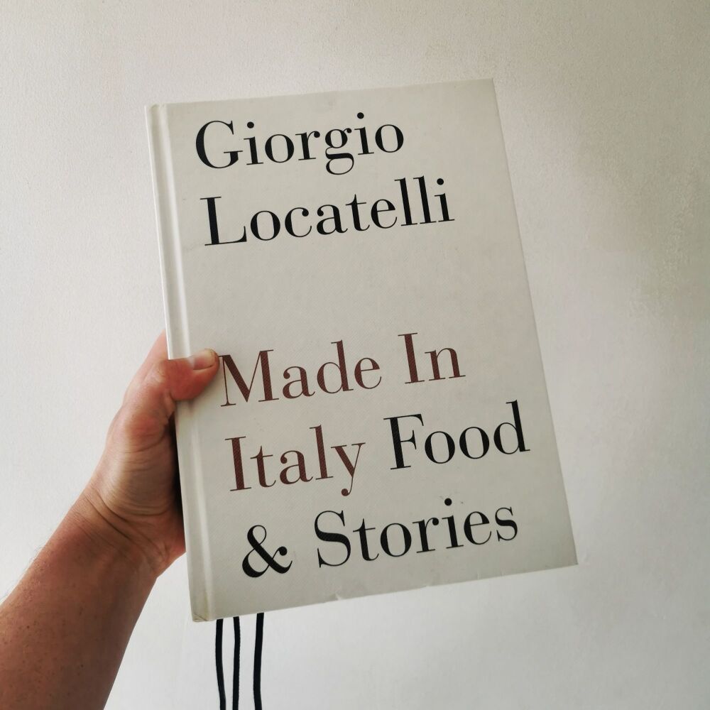 Made in Italy Food And Stories by Giorgio Locatelli