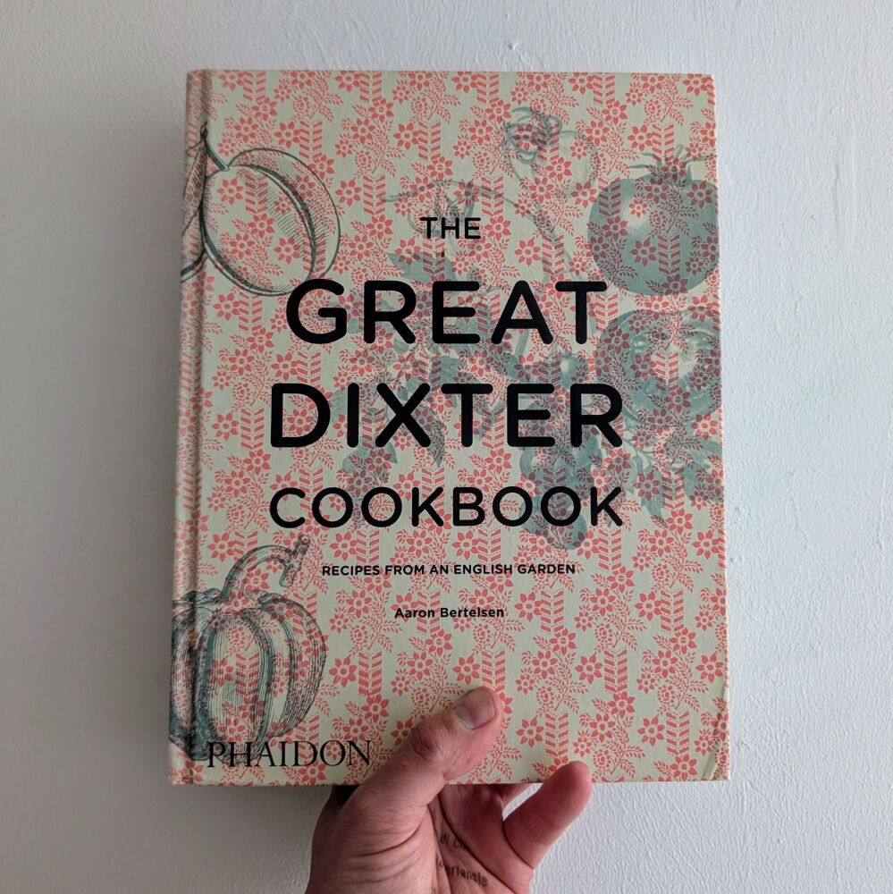 The Great Dixter Cookbook by Aaron  Bertelson