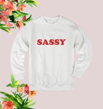Sassy sweatshirt