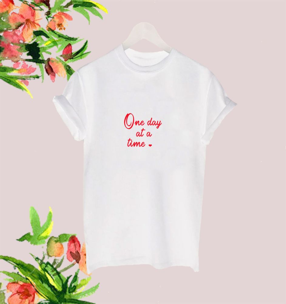 One day at a time tee