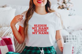 Sleigh my name tee