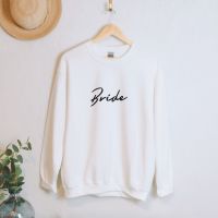 Bride sweatshirt